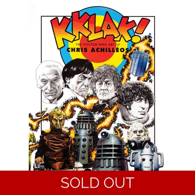 Kklak: The Doctor Who Art of Chris Achilléos Hardback Edition